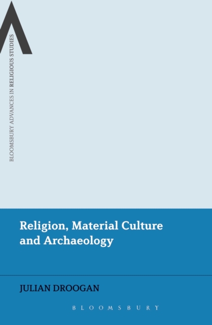 Religion, Material Culture and Archaeology, Hardback Book