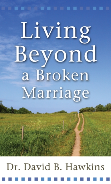 Living Beyond a Broken Marriage, EPUB eBook