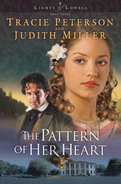 The Pattern of Her Heart (Lights of Lowell Book #3), EPUB eBook