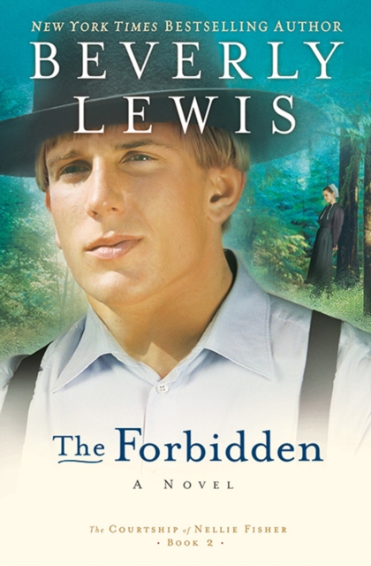 The Forbidden (The Courtship of Nellie Fisher Book #2), EPUB eBook