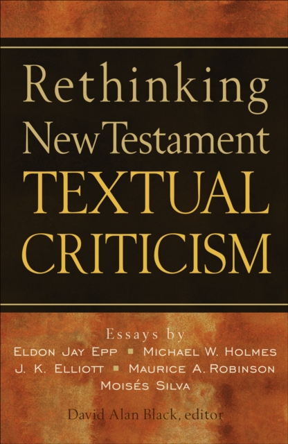 Rethinking New Testament Textual Criticism, EPUB eBook