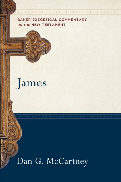James (Baker Exegetical Commentary on the New Testament), EPUB eBook