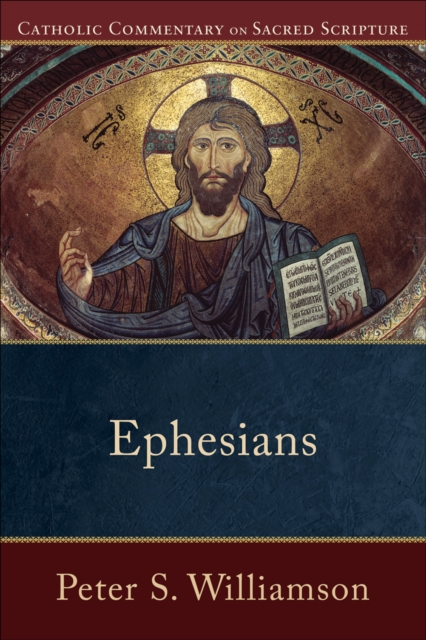 Ephesians (Catholic Commentary on Sacred Scripture), EPUB eBook