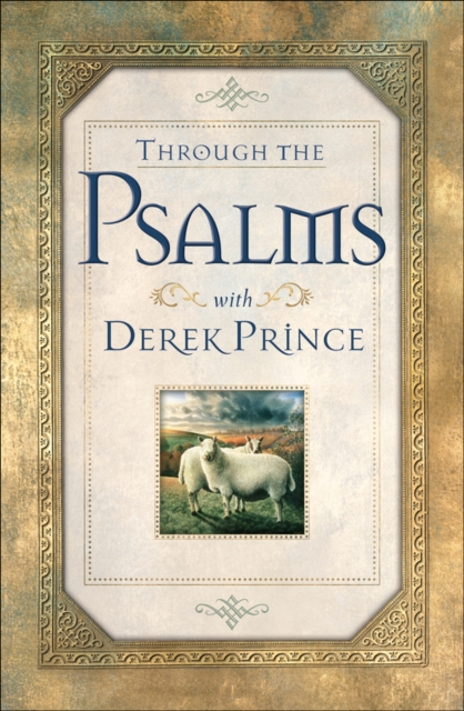 Through the Psalms with Derek Prince, EPUB eBook