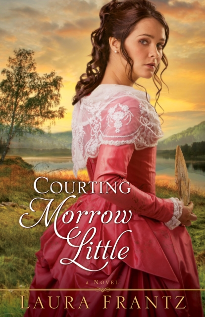 Courting Morrow Little : A Novel, EPUB eBook