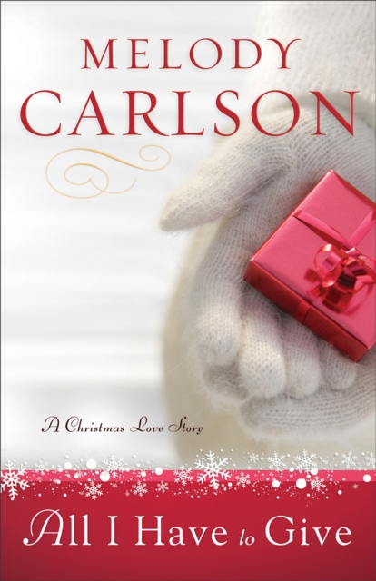 All I Have to Give : A Christmas Love Story, EPUB eBook