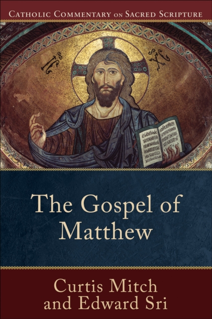 The Gospel of Matthew (Catholic Commentary on Sacred Scripture), EPUB eBook