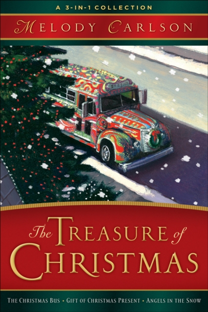 The Treasure of Christmas : A 3-in-1 Collection, EPUB eBook
