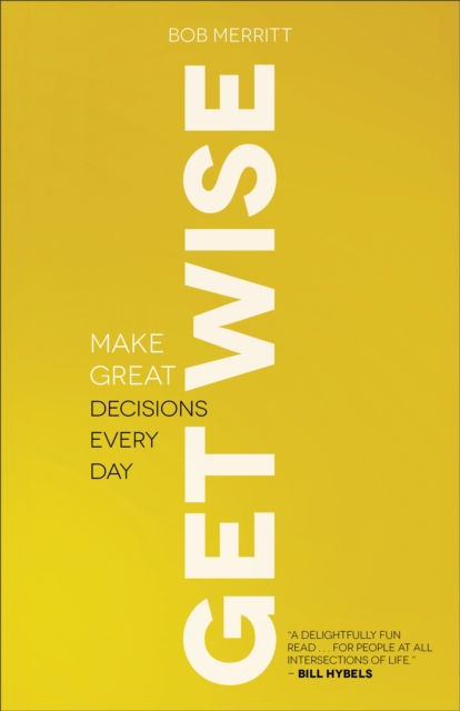 Get Wise : Make Great Decisions Every Day, EPUB eBook