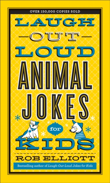 Laugh-Out-Loud Animal Jokes for Kids (Laugh-Out-Loud Jokes for Kids), EPUB eBook