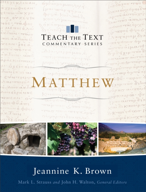 Matthew (Teach the Text Commentary Series), EPUB eBook