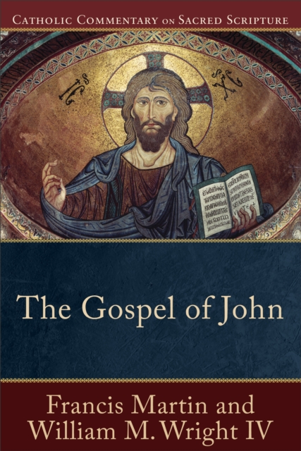 The Gospel of John (Catholic Commentary on Sacred Scripture), EPUB eBook
