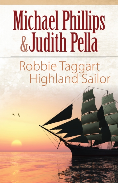 Robbie Taggart (The Highland Collection Book #2) : Highland Sailor, EPUB eBook