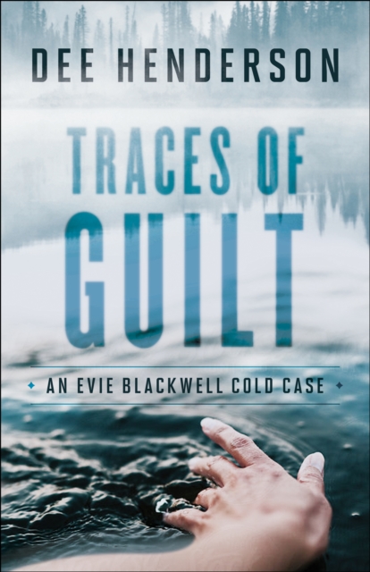 Traces of Guilt (An Evie Blackwell Cold Case), EPUB eBook