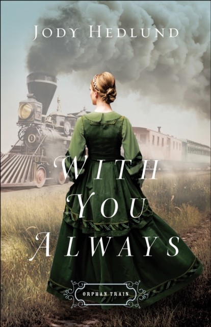 With You Always (Orphan Train Book #1), EPUB eBook