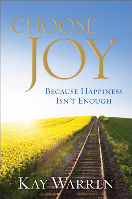 Choose Joy : Because Happiness Isn't Enough, EPUB eBook