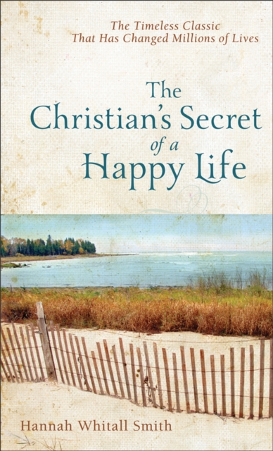 The Christian's Secret of a Happy Life, EPUB eBook