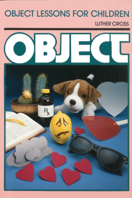 Object Lessons for Children (Object Lesson Series), EPUB eBook