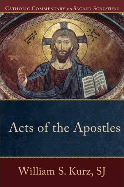 Acts of the Apostles (Catholic Commentary on Sacred Scripture), EPUB eBook