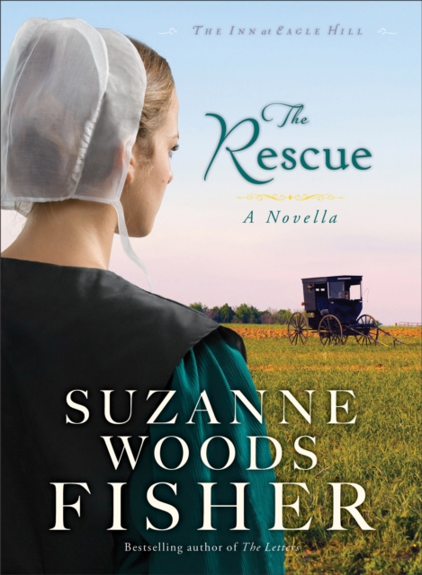 The Rescue (Ebook Shorts) (The Inn at Eagle Hill) : An Inn at Eagle Hill Novella, EPUB eBook