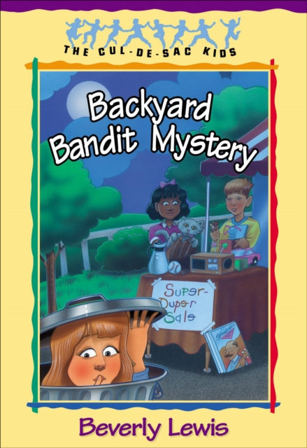Backyard Bandit Mystery (Cul-de-sac Kids Book #15), EPUB eBook