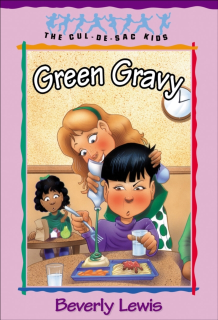 Green Gravy (Cul-de-sac Kids Book #14), EPUB eBook