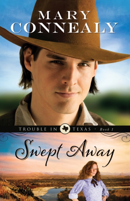 Swept Away (Trouble in Texas Book #1), EPUB eBook