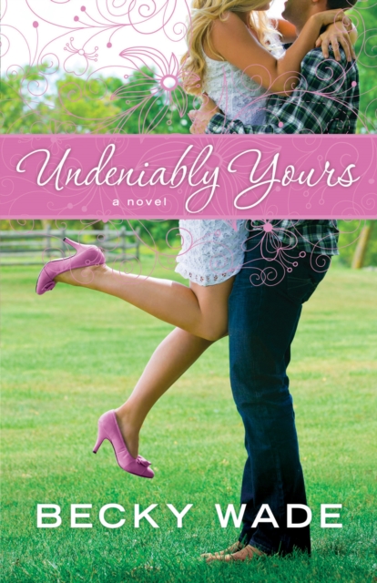 Undeniably Yours (A Porter Family Novel Book #1), EPUB eBook