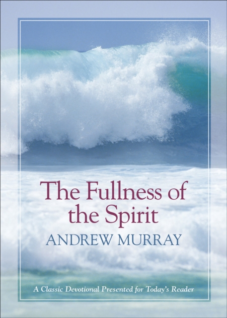 The Fullness of the Spirit, EPUB eBook