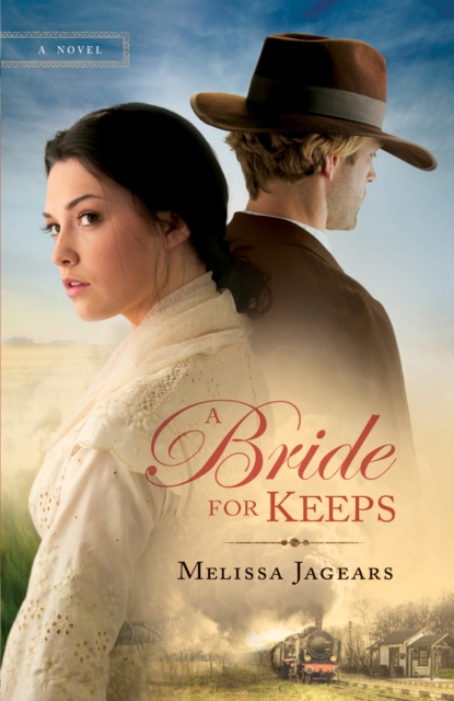 A Bride for Keeps (Unexpected Brides Book #1) : A novel, EPUB eBook