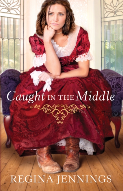 Caught in the Middle (Ladies of Caldwell County Book #3), EPUB eBook