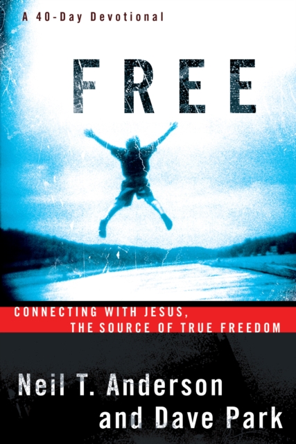 Free : Connecting With Jesus. The Source of True Freedom, EPUB eBook
