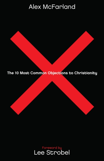 The 10 Most Common Objections to Christianity, EPUB eBook