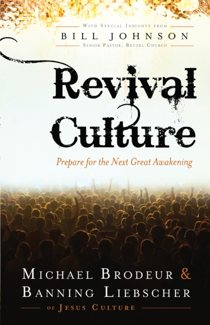 Revival Culture : Prepare for the Next Great Awakening, EPUB eBook