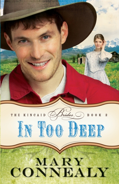 In Too Deep (The Kincaid Brides Book #2), EPUB eBook