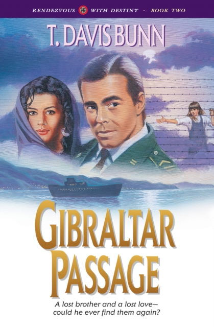 Gibraltar Passage (Rendezvous With Destiny Book #2), EPUB eBook