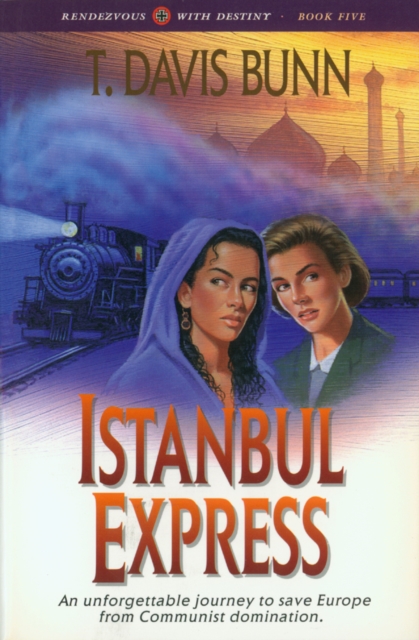 Istanbul Express (Rendezvous With Destiny Book #5), EPUB eBook
