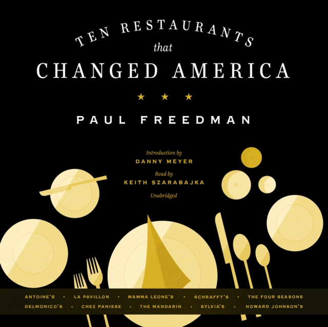 Ten Restaurants That Changed America, eAudiobook MP3 eaudioBook