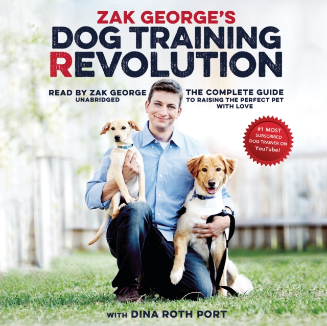 Zak George's Dog Training Revolution, eAudiobook MP3 eaudioBook