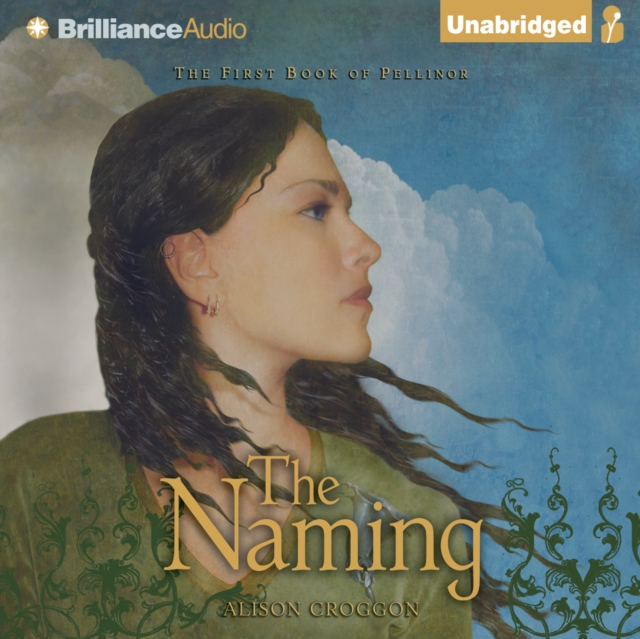 The Naming : The First Book of Pellinor, eAudiobook MP3 eaudioBook