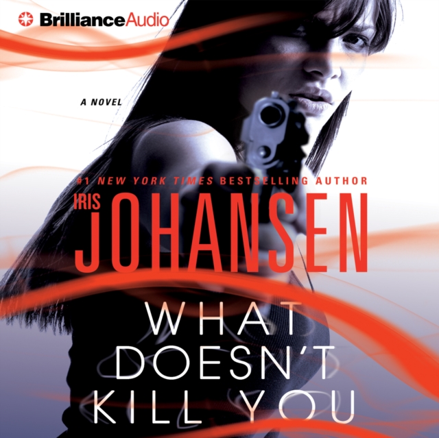 What Doesn't Kill You : A Novel, eAudiobook MP3 eaudioBook