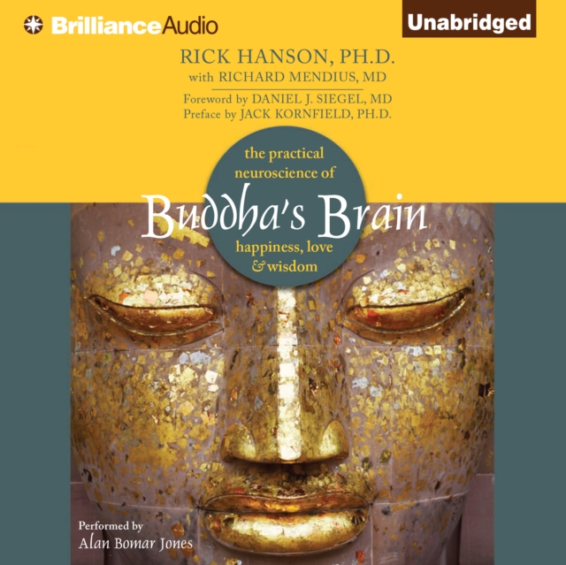 Buddha's Brain : The Practical Neuroscience of Happiness, Love & Wisdom, eAudiobook MP3 eaudioBook