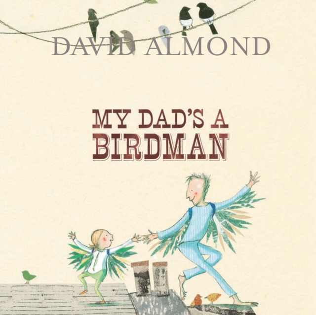My Dad's a Birdman, eAudiobook MP3 eaudioBook