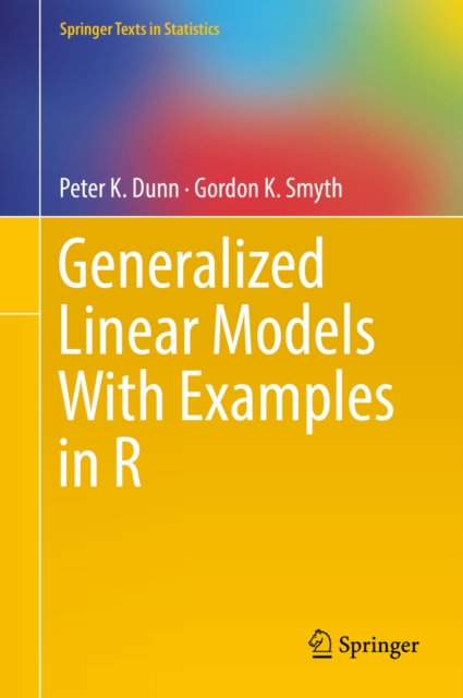 Generalized Linear Models With Examples in R, EPUB eBook