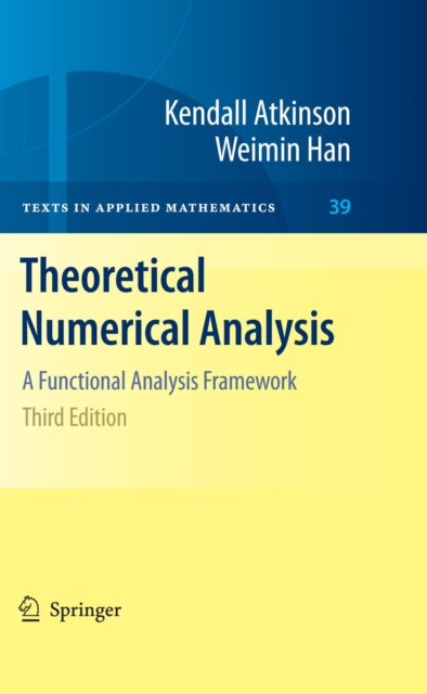 Theoretical Numerical Analysis : A Functional Analysis Framework, PDF eBook