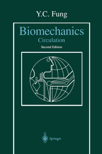 Biomechanics : Circulation, Paperback Book