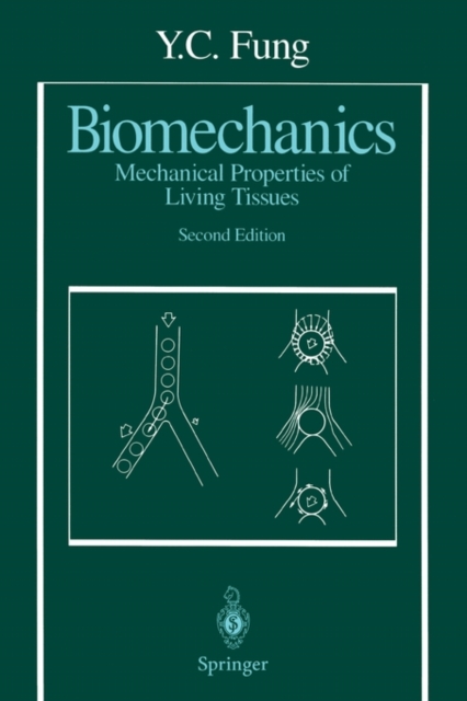 Biomechanics : Mechanical Properties of Living Tissues, Paperback / softback Book