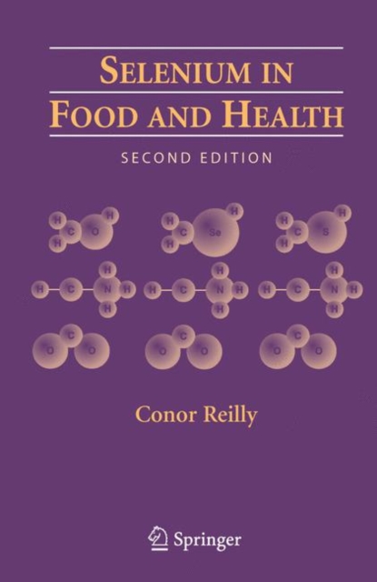 Selenium in Food and Health, Paperback Book
