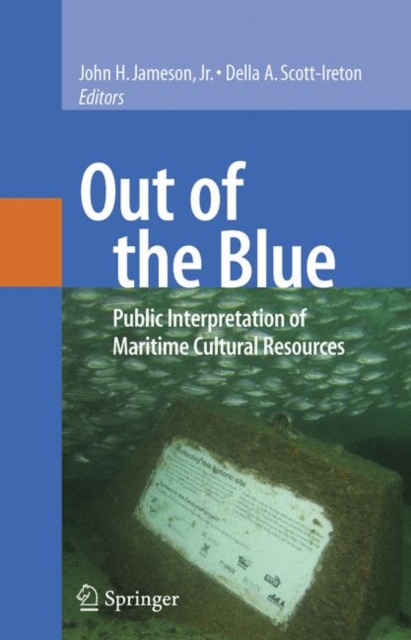 Out of the Blue : Public Interpretation of Maritime Cultural Resources, Paperback / softback Book