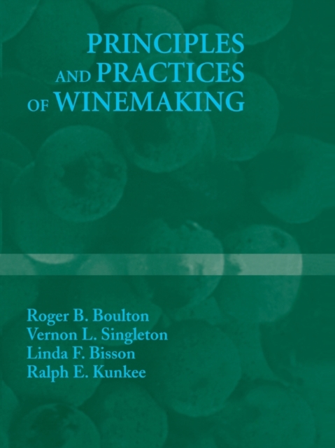 Principles and Practices of Winemaking, Paperback / softback Book